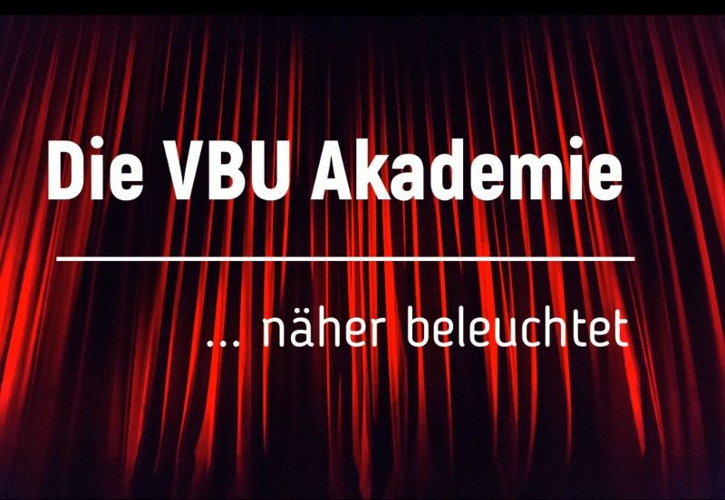 Die VBU Akademie n